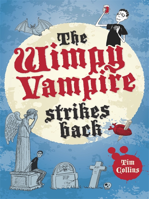 Title details for The Wimpy Vampire Strikes Back by Tim Collins - Wait list